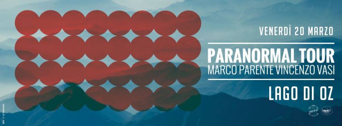 Marco Parente e Vincenzo Vasi al Lago di Oz