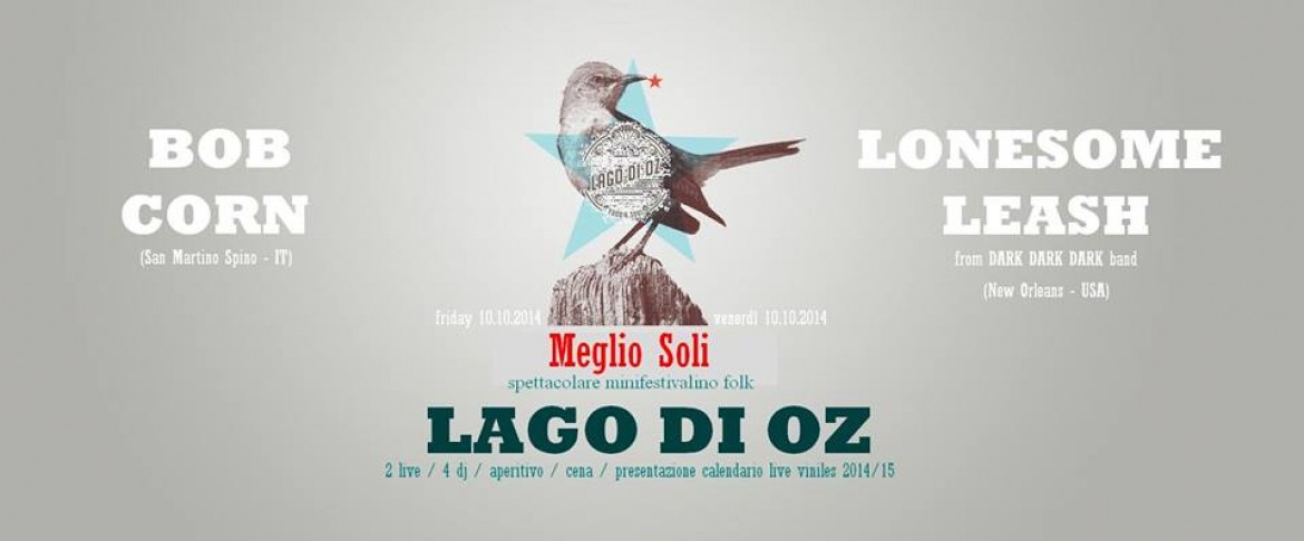 LONESOME LEASH e BOB CORN Venerdì 10 Ottobre h 22